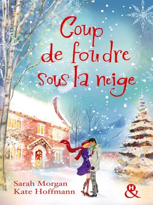 cover image of Coup de foudre sous la neige